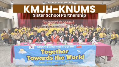 114學年度-KMJH-KNUMS Sister School Partnership 2025 Educational Exchange(另開新視窗)